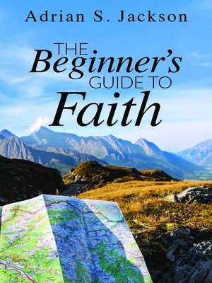 cover image of The Beginner's Guide to Faith